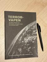 Terrorvapen - att befria v&auml;rlden fr&aring;n k&auml;rnvapen, biologiska vapen och kemiska vapen