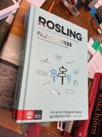 Factfulness : tio knep som hj&auml;lper dig f&ouml;rst&aring; v&auml;rlden