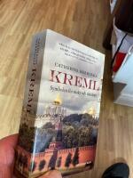 Kreml : symbolen f&ouml;r makt och rikedom