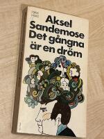 Det g&aring;ngna &auml;r en dr&ouml;m