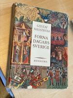  Forna dagars Sverige - kulturhistorisk bilderbok om Hedenh&ouml;s och medeltid