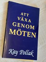 Att v&auml;xa genom m&ouml;ten