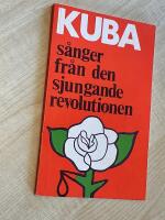 Kuba s&aring;nger fr&aring;n den sjungande revolutionen