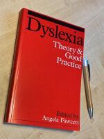Dyslexia : theory and good practice