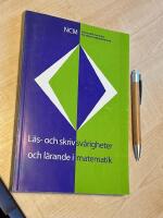 L&auml;s- och skrivsv&aring;righeter och l&auml;rande i matematik