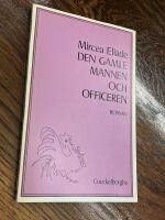 Den gamle mannen och officeren - [roman]