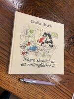 N&aring;gra skv&auml;ttar ur ett v&auml;llingfl&auml;ckat liv