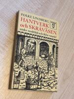 Hantverk och skr&aring;v&auml;sen under medeltid och &auml;ldre vasatid