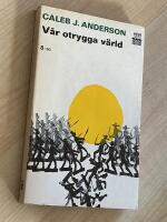 V&aring;r otrygga v&auml;rld