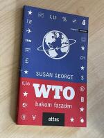 WTO bakom fasaden