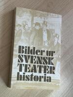 Bilder ur svensk teaterhistoria