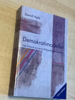Demokratimodeller - fr&aring;n klassisk demokrati till demokratisk autonomi