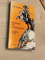 Bonden&ouml;d och stormaktsdr&ouml;m