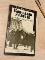 R&ouml;da eldar, svarta &aring;r - en kr&ouml;nika om Sverige 1917-1933