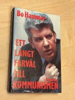 Ett l&aring;ngt farv&auml;l till kommunismen