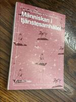 M&auml;nniskan i tj&auml;nstesamh&auml;llet
