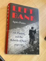 Left Bank - art, passion, and the rebirth of Paris, 1940-50