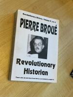 Pierre Brou&eacute;, revolutionary historian