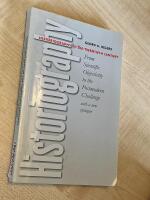 Historiography in the twentieth century - from scientific objectivity to th