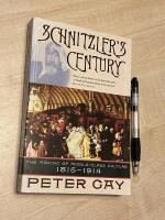Schnitzler&acute;s Century - The Makling of Middle-Class Culture 1815-1914