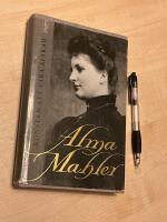 Alma Mahler eller Konsten att vara &auml;lskad
