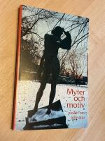 Myter och motiv - ess&auml;er om litteratur