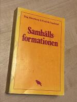 Samh&auml;llsformationen - introduktion till sociologin