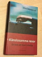K&auml;nslosamma resor - en bok om livet i r&ouml;relse