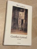 Goethes tystnad - en ess&auml;