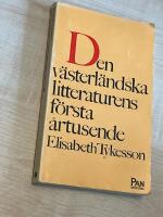 Den v&auml;sterl&auml;ndska litteraturens f&ouml;rsta &aring;rtusende