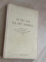 S&aring; vill jag ha det mamma - Allto om barnets v&aring;rd under dess f&ouml;rsta levnads&aring;r. Dessutom roliga och l&auml;rorika k&aring;serier om barn