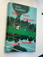 Hon som &auml;lskade honom
