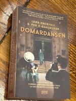 Domardansen - en sannsaga om maktmissbruk