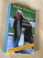 Sarajevo och tusen platser till