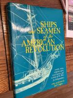 Ship and Seamen of the American Revolution