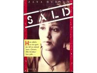 S&aring;ld - hon s&aring;ldes av sin egen far till en ok&auml;nd man i Jemen. Hon ber&auml;ttar sj&auml;lv