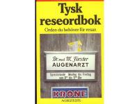 Tysk reseordbok - orden du beh&ouml;ver f&ouml;r resan