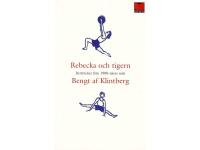 Rebecka och tigern - ber&auml;ttelser fr&aring;n 1900-talets mitt