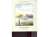 Resa till Italien och andra skrifter