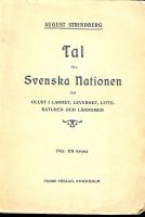 Tal till Svenska nationen samt andra artiklar 1910-12. (Strindbergsfejden) Femtiotredje delen i samlade skrifter.