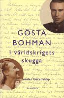 I v&auml;rldskrigets skugga - Brev under beredskapen