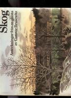 Skog - Anteckningar fr&aring;n en gl&auml;nta