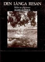 Den l&aring;nga resan - bilder av pilgrimer