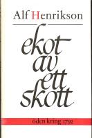 Ekot av ett skott-&ouml;den kring 1792