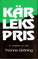 K&auml;rlekspris - en bre&auml;ttelse om sorg