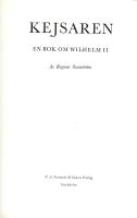 Kejsaren - en bok om Wilhelm II