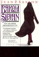 Bakom sl&ouml;jan - En arabisk prinsessas liv