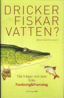 Dricker fiskar vatten? 156 frågor och svart från Forskning&framsteg