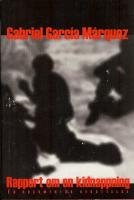 Rapport om en kidnappning - en dokument&auml;r ber&auml;ttelse