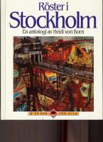 R&ouml;ster i Stockholm - en antologi